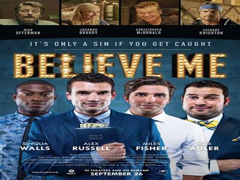 But when their plan actually works, Sam finds out he&39;s in way over his head. . Believe me full movie watch online